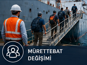 Crew Change - Mürettebat Değişimi